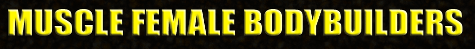 JOIN Muscle Female Bodybuilders