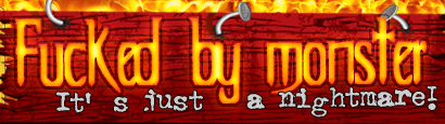 Fucked by monster |  It's just   a nightmare! | 100% original and exclusive 3D movies with hot pics!